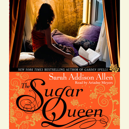 The Sugar Queen by Sarah Addison Allen