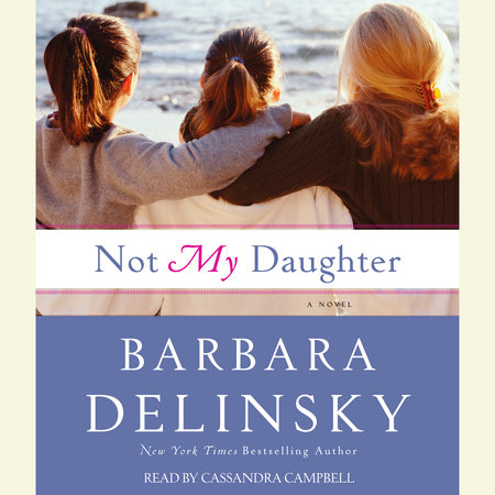 Not My Daughter by Barbara Delinsky