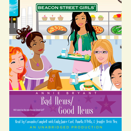 Beacon Street Girls #2: Bad News/Good News by Annie Bryant