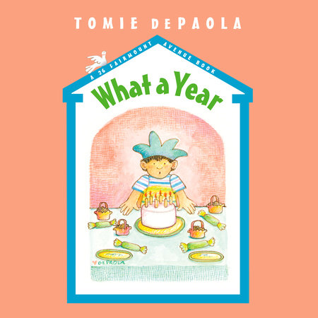 What a Year! by Tomie dePaola