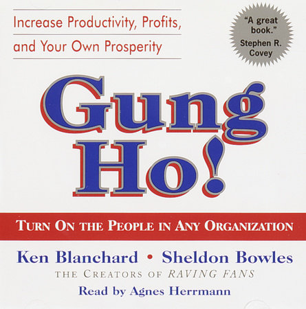 Gung Ho! by Ken Blanchard and Sheldon Bowles
