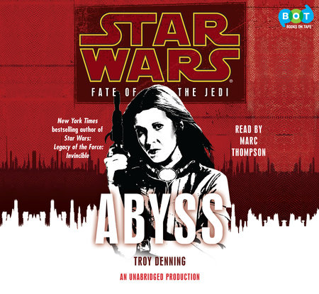 Abyss: Star Wars Legends (Fate of the Jedi) by Troy Denning