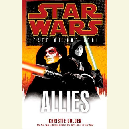 Allies: Star Wars Legends (Fate of the Jedi) by Christie Golden