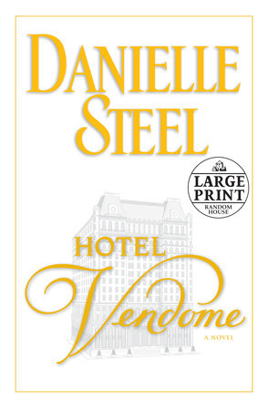 Hotel Vendome by Danielle Steel