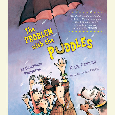 The Problem with the Puddles by Kate Feiffer