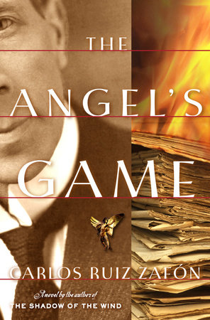 The Angel's Game by Carlos Ruiz Zafón