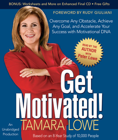 Get Motivated! by Tamara Lowe
