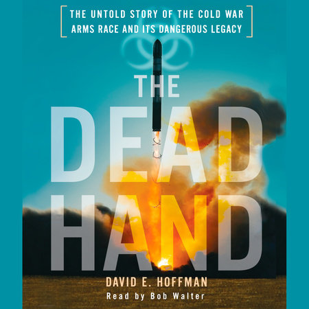 The Dead Hand by David Hoffman