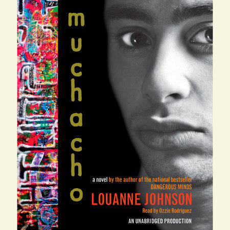 Muchacho: A Novel by Louanne Johnson