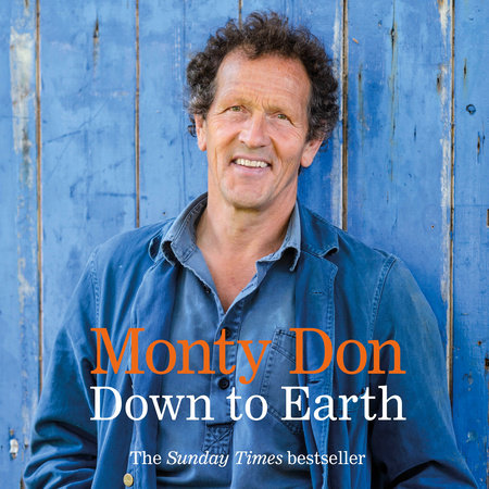 Down to Earth by Monty Don