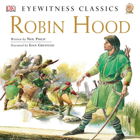 DK Readers L4: Eyewitness Classic: Robin Hood by Angela Bull