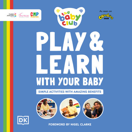 Play and Learn With Your Baby by DK