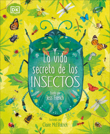 La vida secreta de los insectos (The Book of Brilliant Bugs)