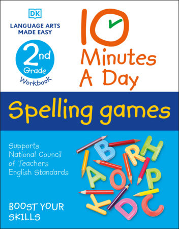 10 Minutes a Day Spelling Games, 2nd Grade by DK