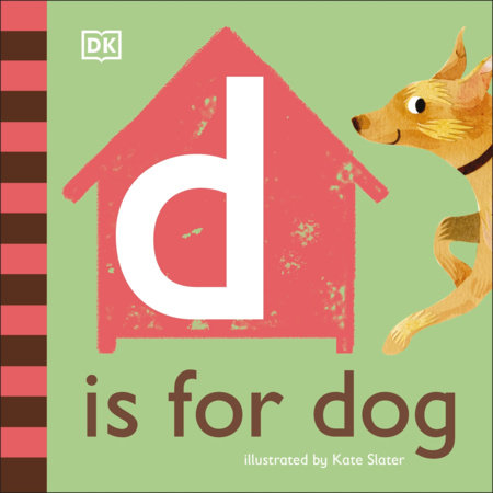 D is for Dog by DK
