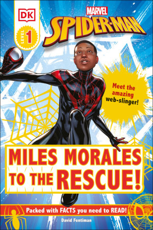 Marvel Spider-Man: Miles Morales to the Rescue! by David Fentiman