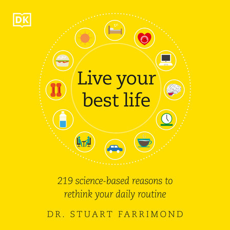 Live Your Best Life by Dr. Stuart Farrimond