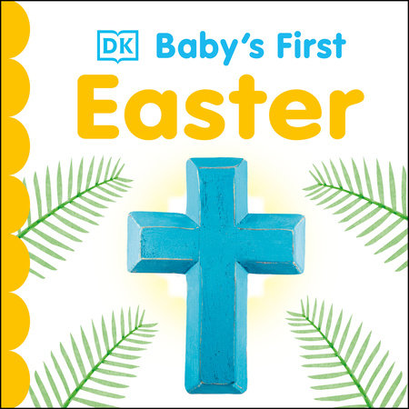 Baby's First Easter by DK