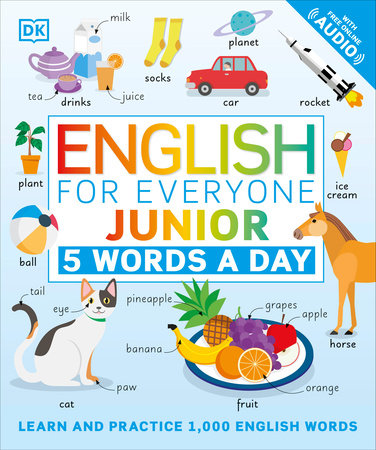 English for Everyone Junior: 5 Words a Day by DK