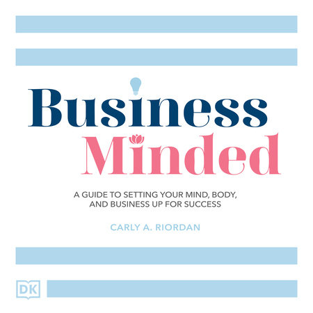 Business Minded by Carly A. Riordan