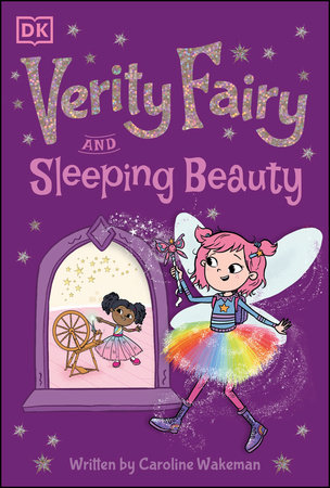 Verity Fairy and Sleeping Beauty by Caroline Wakeman