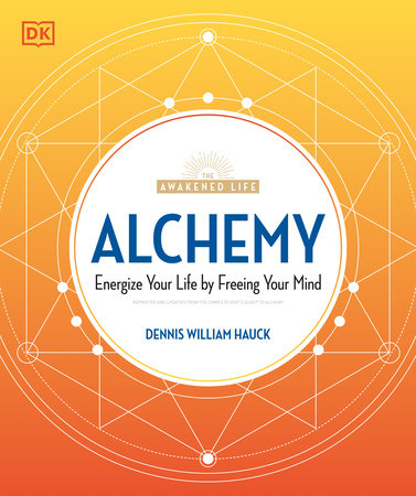 Alchemy by Dennis William Hauck
