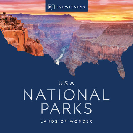 USA National Parks by DK Travel