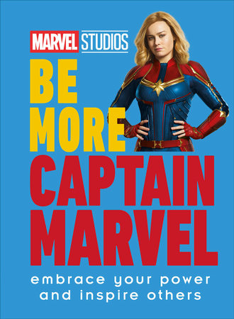 Marvel Studios Be More Captain Marvel by Kendall Ashley