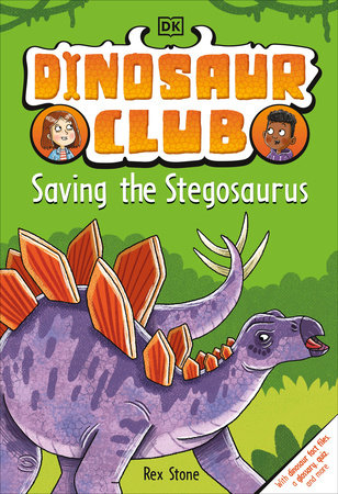 Dinosaur Club: Saving the Stegosaurus by Rex Stone