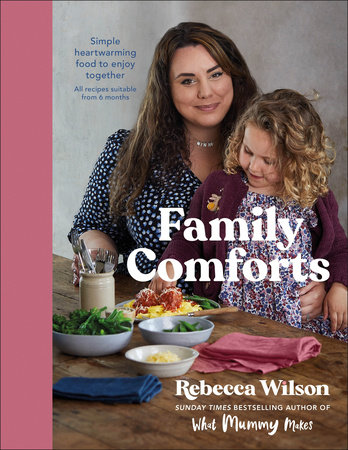 Family Comforts by Rebecca Wilson