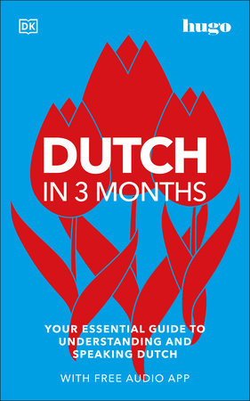 Dutch in 3 Months with Free Audio App by DK