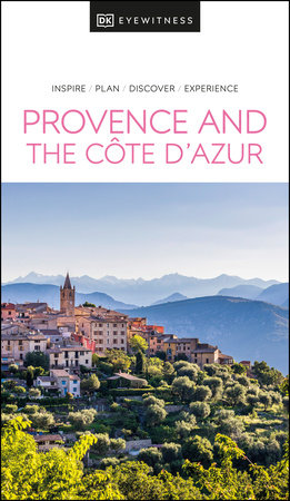 DK Provence and the Cote d'Azur by DK Travel