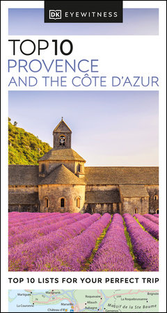 DK Top 10 Provence and the Côte d'Azur by DK Travel