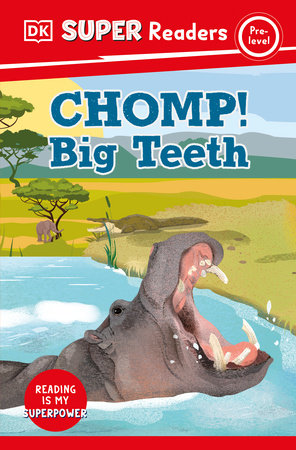 DK Super Readers Pre-Level Chomp! Big Teeth by DK