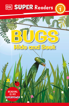 DK Super Readers Level 1 Bugs Hide and Seek by DK