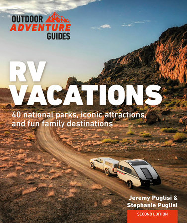 RV Vacations by Stephanie Puglisi and Jeremy Puglisi