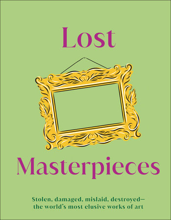 Lost Masterpieces by DK