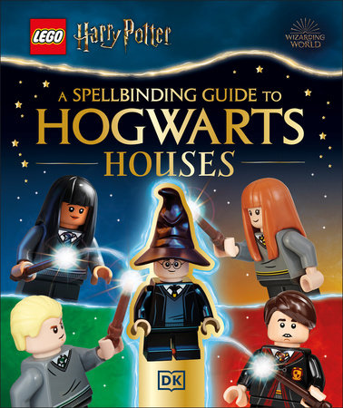 LEGO Harry Potter A Spellbinding Guide to Hogwarts Houses by Julia March