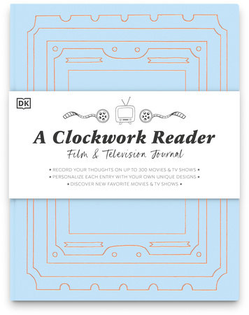 A Clockwork Reader Film and TV Journal by Hannah Azerang