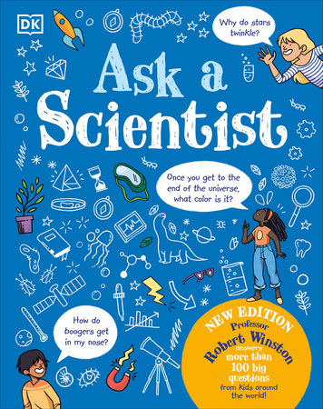 Ask A Scientist (New Edition) by Robert Winston