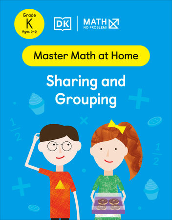 Math - No Problem! Sharing and Grouping Kindergarten Ages 5-6 by Math - No Problem!