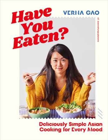 Have You Eaten? by Verna Gao