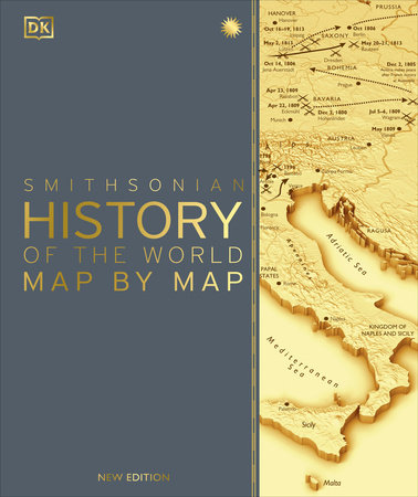 History of the World Map by Map by Peter Snow (foreword by)