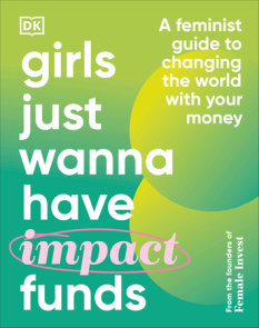 Girls Just Wanna Have Impact Funds