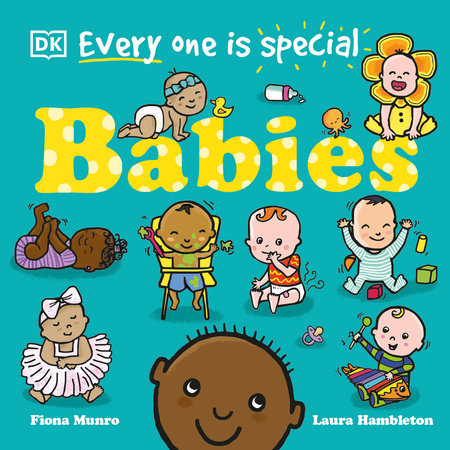 Everyone Is Special: Babies by Fiona Munro