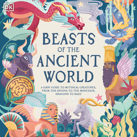 Beasts of the Ancient World by Marchella Ward