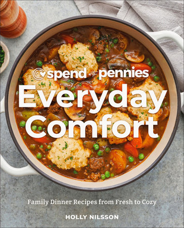 Spend with Pennies Everyday Comfort by Holly Nilsson