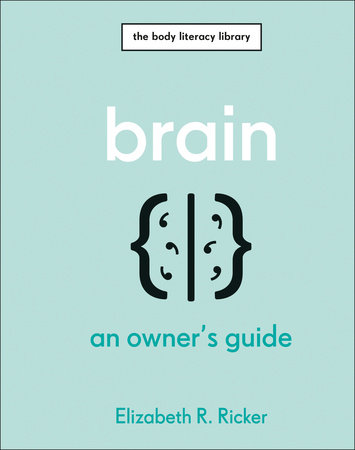 Brain by Elizabeth R. Ricker