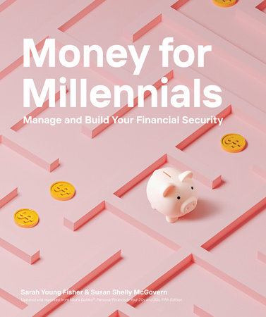 Money for Millennials by Sarah Young Fisher and Susan Shelly McGovern