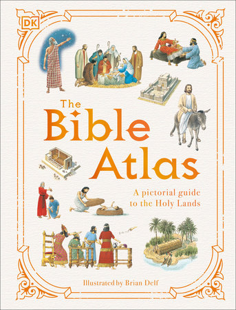 The Bible Atlas by Brian Delf (Illustrator)